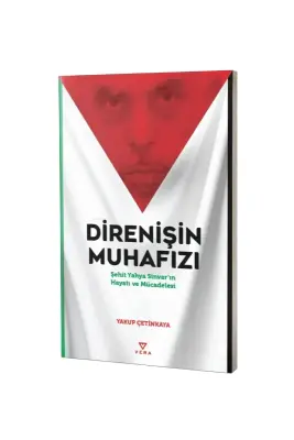 Direnişin Muhafızı Şehit Yahya Sinvarın Hayatı ve Mücadelesi - Vera Yayınları (1)