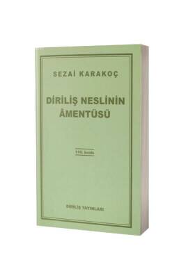 Diriliş Neslinin Amentüsü - Diriliş Gazetesi ve Yayınları (1)