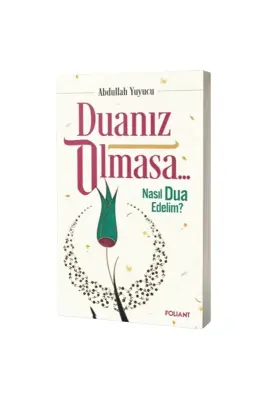 Duanız Olmasa Nasıl Dua Edelim - Foliant Yayınları (1)
