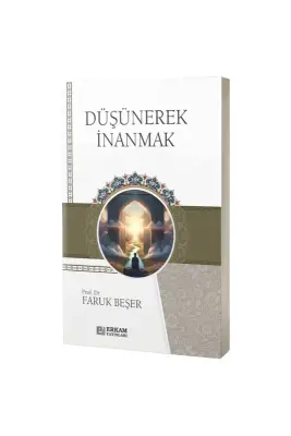 Düşünerek İnanmak - Erkam Yayınları (1)