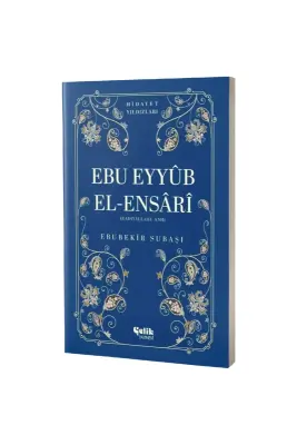 Ebu Eyyüb El Ensari Hidayet Yıldızları - Çelik Yayınevi (1)