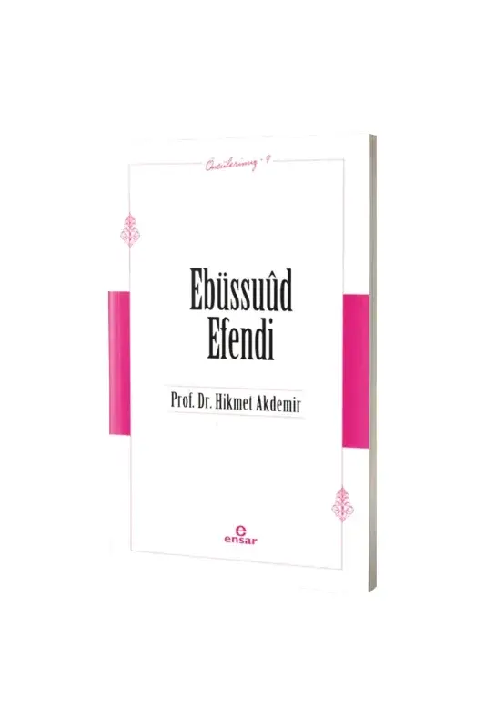 Ebüssuud Efendi Öncülerimiz 9 - 2