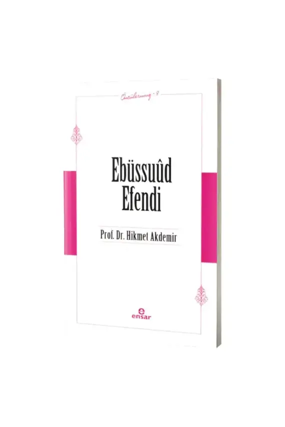 Ebüssuud Efendi Öncülerimiz 9 - 1