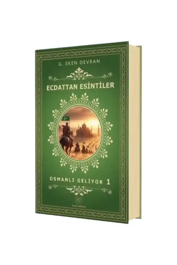 Ecdattan Esintiler Osmanli Geliyor 1 - 1