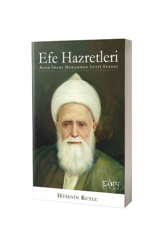 Efe Hazretleri Alvar İmamı Muhammed Lütfi Efendi - 2