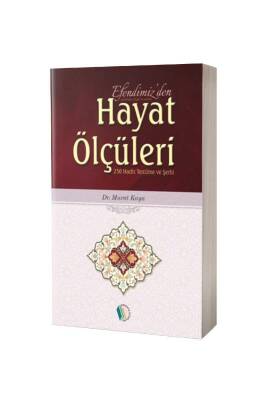 Efendimizden Hayat Ölçüleri - Erkam Yayınları