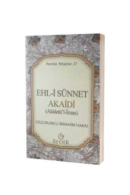 Ehli Sünnet Akaidi - Bedir Yayınevi