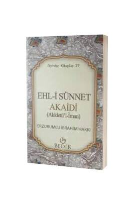 Ehli Sünnet Akaidi - Bedir Yayınevi