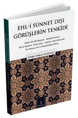 Ehli Sünnet Dışı Görüşlerin Tenkidi - 1
