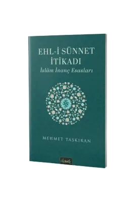 Ehli Sünnet İtikadı İslam İnanç Esasları - Misvak Neşriyat (1)