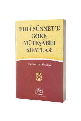 Ehli Sünnete Göre Müteşabih Sıfatlar - Hanifiyye Kitabevi (1)