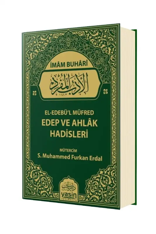 El Edebül Müfred Edep Ve Ahlak Hadisleri - 1