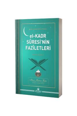 El Kadr Suresinin Faziletleri - Ahıska Yayınevi