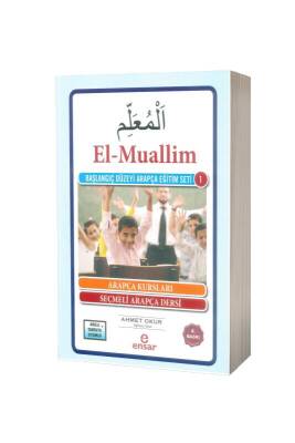 El Muallim Başlangıç Düzeyi Arapça Eğitim Seti 1 - Ensar Neşriyat (1)