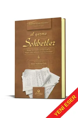El Yazma Sohbetler 4. Cilt - Takriz Cübbeli Ahmet Hoca - 3