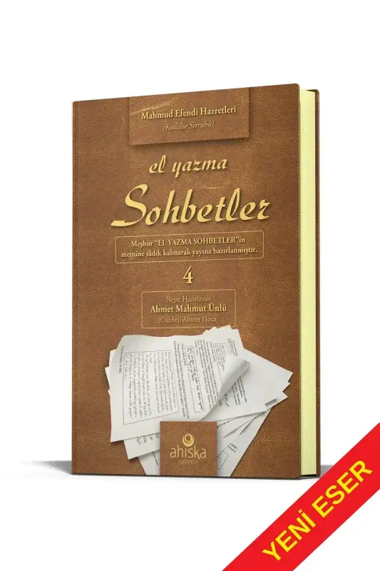 El Yazma Sohbetler 4. Cilt - Takriz Cübbeli Ahmet Hoca - 3