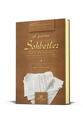 El Yazma Sohbetler 4. Cilt - Takriz Cübbeli Ahmet Hoca - Ahıska Yayınevi (1)