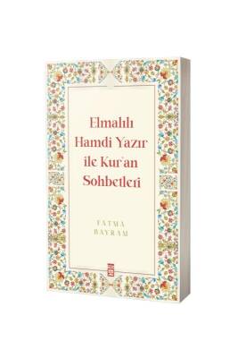 Elmalılı Hamdi Yazır İle Kuran Sohbetleri - Timaş Yayınları