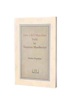 Emri Bil Marufun Terki ve Yaşanan Musibetler - Hanifiyye Kitabevi (1)