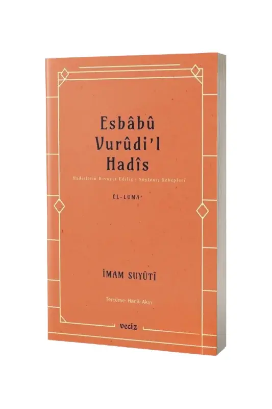 Esbabu Vurudil Hadis Hadislerin Rivayet Ediliş Sebepleri - 2