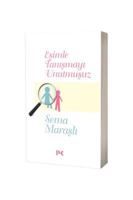 Eşimle Tanışmayı Unutmuşuz - Profil Yayınevi
