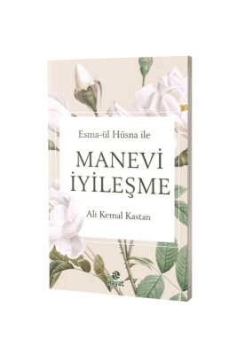 Esmaül Hüsna İle Manevi İyileşme - Hayat Yayınları (1)