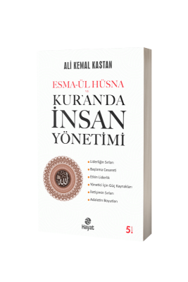 Esmaül Hüsna Ve Kuranda İnsan Yönetimi - Hayat Yayınları