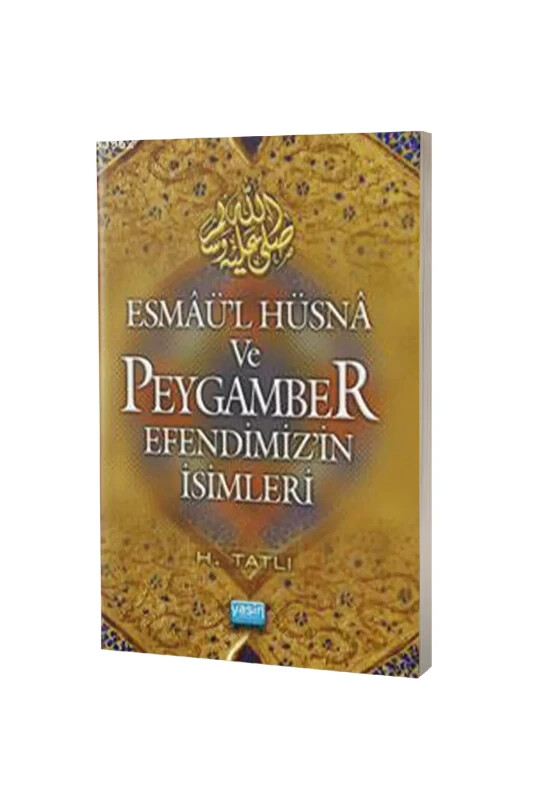 Esmaül Hüsna Ve Peygamber Efendimizin İsimleri - Yasin Yayınevi