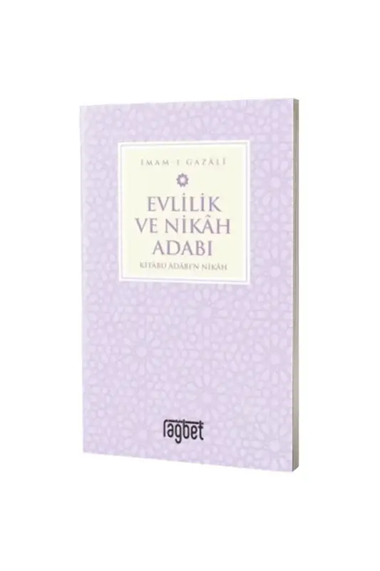 Evlilik ve Nikah Adabı - 2