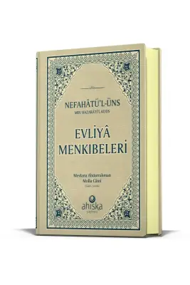 Evliya Menkıbeleri Nefahatül Üns Min Hazaratil Kuds - Ahıska Yayınevi