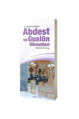 Evliyanın Dilinden Abdest Ve Guslün Hikmetleri - Semerkand Yayınları (1)