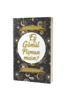 Ey Gönül Pişman mısın - Çelik Yayınevi