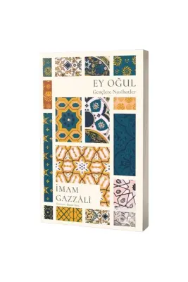 Ey Oğul Gençlere Nasihatler - Veciz Yayınları (1)