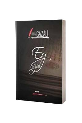 Ey Oğul İmam Gazali - Ciltli - Beyan Yayınları (1)