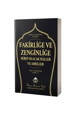 Fakirliğe ve Zenginliğe Sebep Olacak Haller ve Ameller - Lalegül Yayınevi