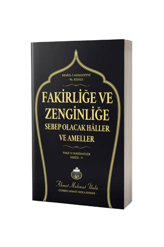 Fakirliğe ve Zenginliğe Sebep Olacak Haller ve Ameller - 2