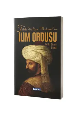 Fatih Sultan Mehmetin İlim Ordusu - Çamlıca Kitap (1)