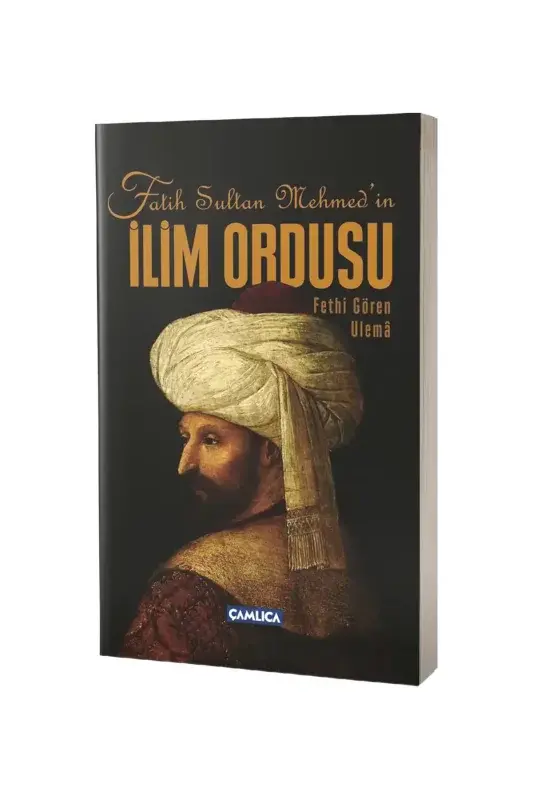 Fatih Sultan Mehmetin İlim Ordusu - 2