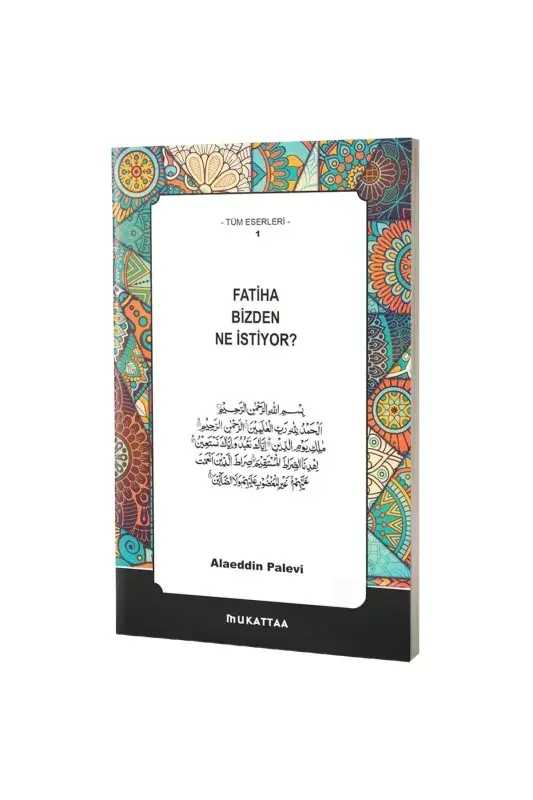 Fatiha Bizden Ne İstiyor? - 2
