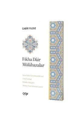 Fıkha Dair Mülahazalar - Çığır Yayınları