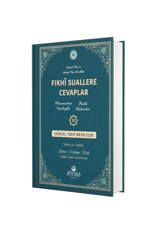 Fıkhi Suallere Cevaplar 10. Cilt - 5