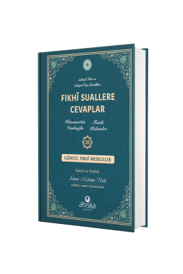 Fıkhi Suallere Cevaplar 10. Cilt - 4