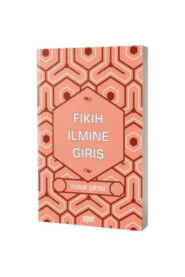 Fıkıh İlmine Giriş - Rağbet Yayınları
