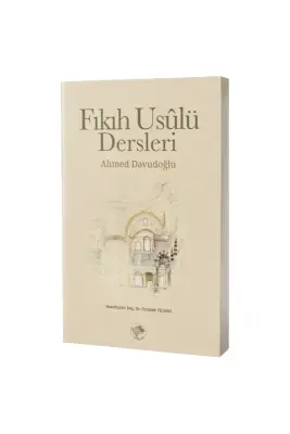 Fıkıh Usulü Dersleri - Şamil Yayınları