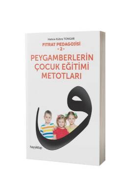 Fıtrat Pedagojisi 2 Peygamberlerin Çocuk Eğitimi Metotları - Hayy Kitap (1)