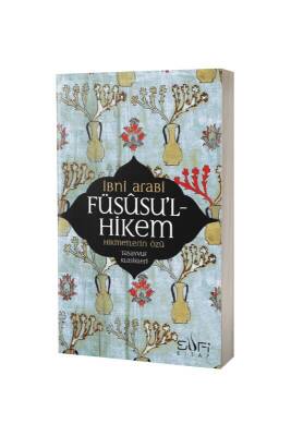 Füsusul Hikem Hikmetlerin Özü - Sufi Kitap (1)