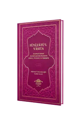 Füyuzatül Vasıta Rabıta Tevessül Ve Teberrük - Fuşya - 4