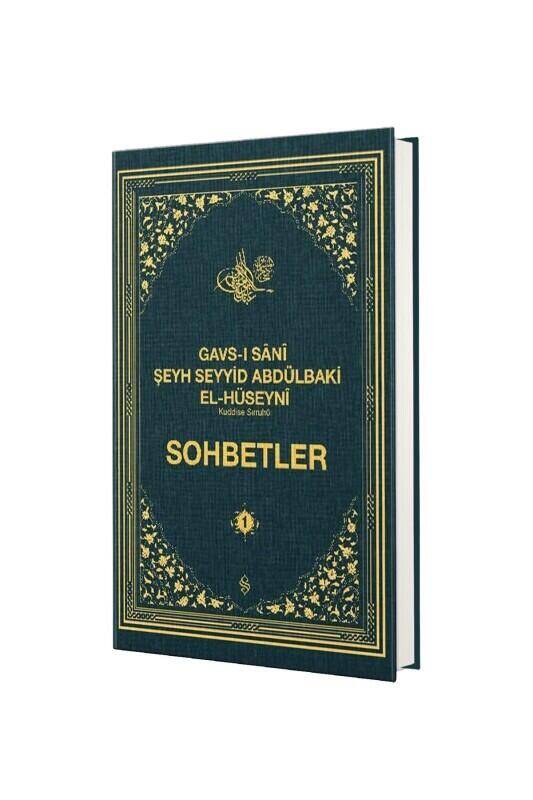 Gavsı Sani Şeyh Seyyid Abdülbaki El Hüseyni Sohbetler 1 - 2