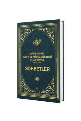 Gavsı Sani Şeyh Seyyid Abdülbaki El Hüseyni Sohbetler 1 - Semerkand Yayınları