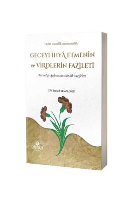 Geceyi İhya Etmenin ve Virdlerin Fazileti - Ahıska Yayınevi